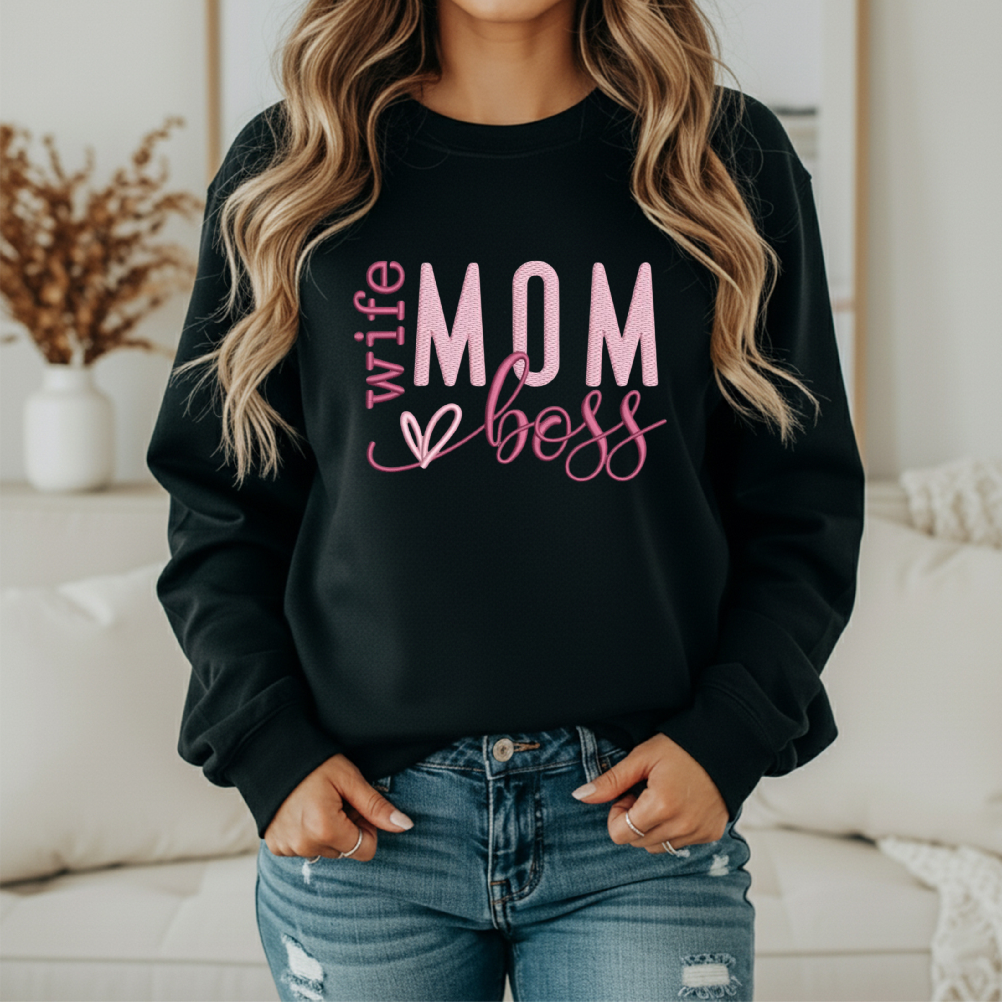Wife,Mom,Boss sweatshirt