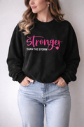 Stronger than the storm sweatshirt